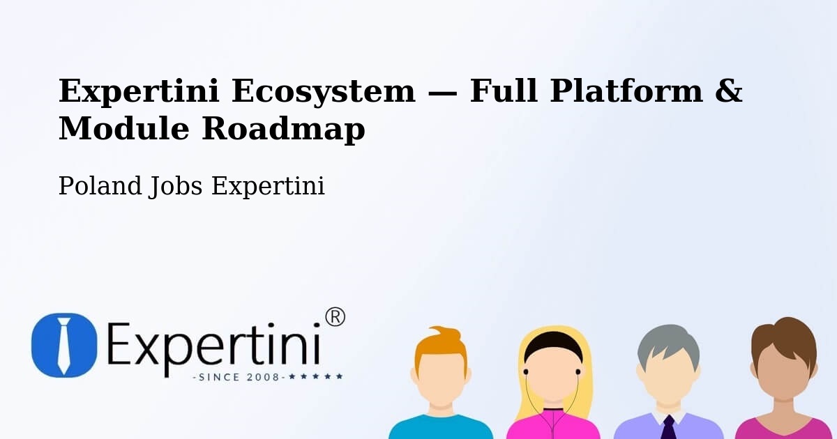 Expertini Ecosystem — Full Platform & Module Roadmap – Granowo